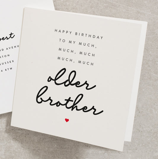 Funny Brother Birthday Card, Happy Birthday To My Much Older Brother, Rude Birthday Card For Brother, Joke Card For Him BC174