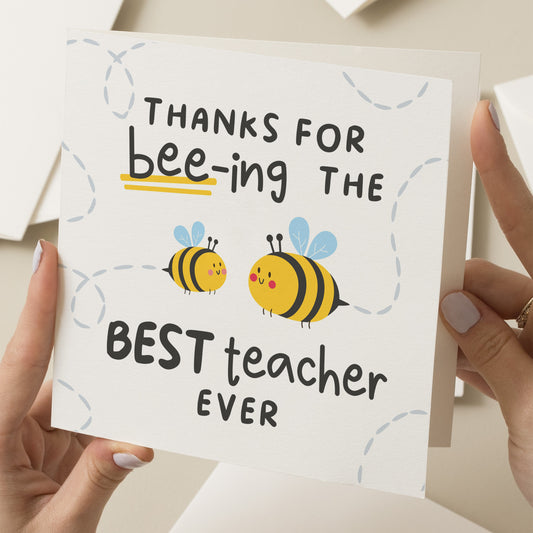 Thanks For Bee-ing The Best Teacher Card, Teacher Thank You Card, Pun Card, End of Term Gift, Great Teacher Card, Card For Teacher