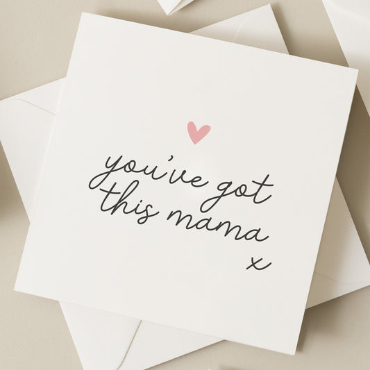 New Mum Card, Pregnancy Card For Her, Baby Shower Gift, You&#39;ve Got This Card For Friend, Positivity Card For New Mama, Welcome To The World