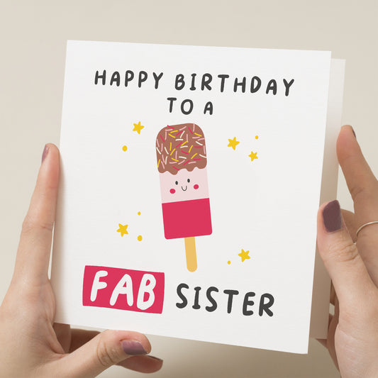 Sister Birthday Card, Happy Birthday Sister Card, Fab Birthday Gift For Her, Birthday Card For Sister, To Sister, Big Sister, Little Sister