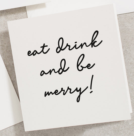 Eat Drink And Be Merry Christmas, Cute Christmas Cards, Family Christmas Card CC061