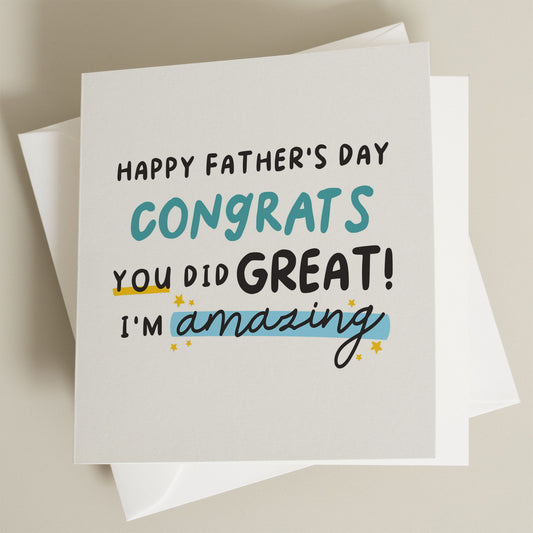 Dad Gift For Fathers Day, Funny Fathers Day Card, Card For Father, Funny Dad Card, You Did Great Dad, Happy Fathers Day Dad