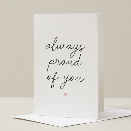 Always Proud of You Card, Well Done Card, New Job Card, Congratulations Card, Graduation Card, New Chapter, Passed Exams, Encouragement