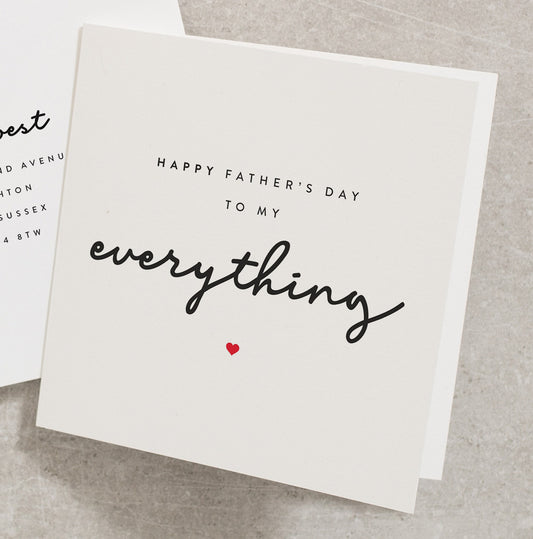 Happy Fathers Day To My Everything, Fathers Day Card From Wife, Fathers Day Card For Husband, Boyfriend, Partner, Simple Fathers Day FD098