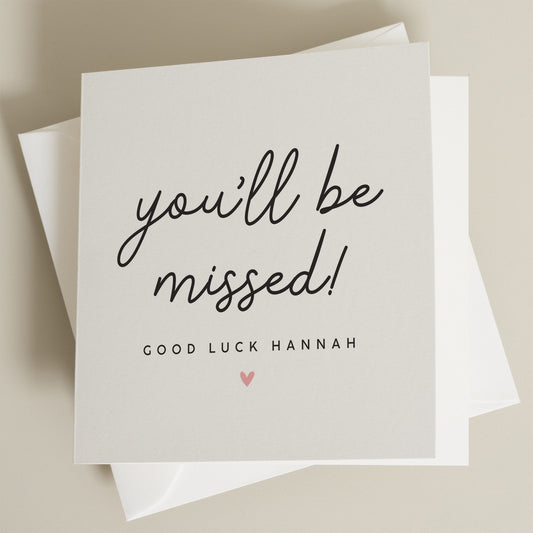 Personalised Leaving Work Card, Good Luck Card For Coworker, Simple New Job Card, You&#39;ll Be Missed Card For Friend, Colleague Good Luck Card