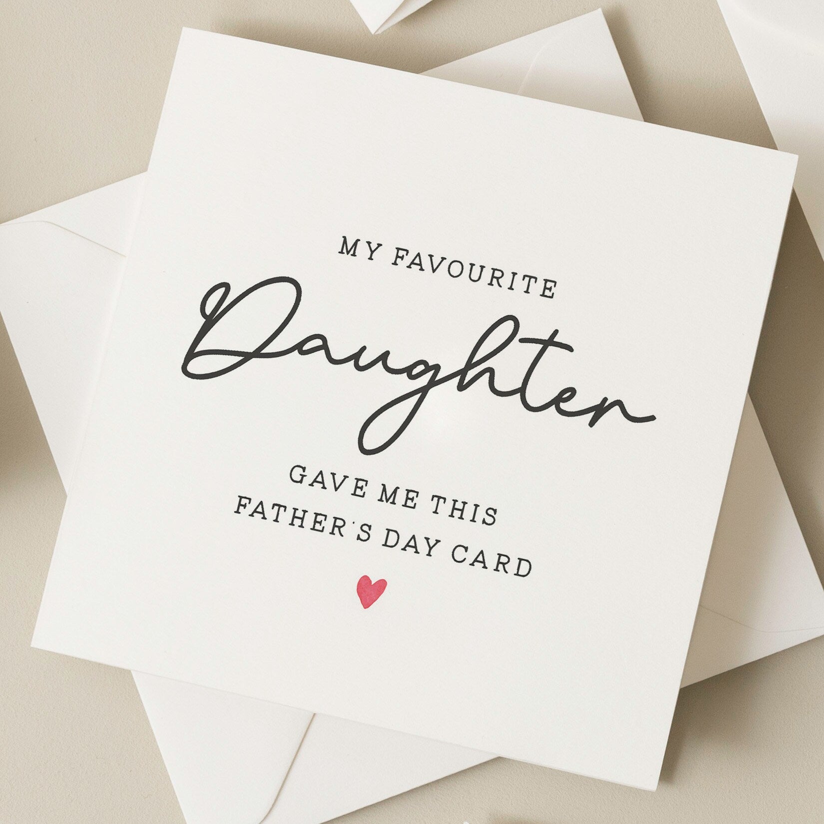 Fathers Day Card For Him, Funny Fathers Day Card For Him, Joke Fathers Day Card From Daughter, For Dad, From Your Favourite Daughter