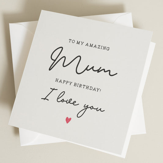 Birthday Card For Mum, Birthday Gift For Mum, Happy Birthday Mum, Amazing Mum Birthday Card, Mum Birthday Gift, For Mummy, Mom