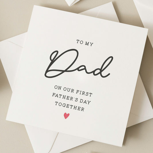 Our First Fathers Day Together Card, Cute Fathers Day Card For Dad, Fathers Day Card From Baby, 1st Fathers Day Card For Him, To Dad