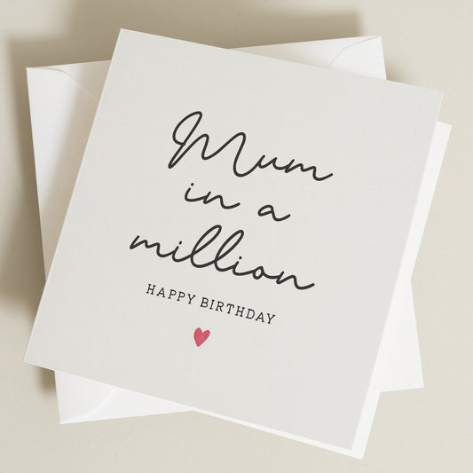 Mum Birthday Card, Mum In A Million Birthday Card For Mum, Mummy Birthday Card, Happy Birthday Mum, Birthday Mum Gift, Simple Card To Mummy